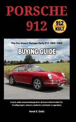 Porsche 912 Buying Guide - Horst E Goltz