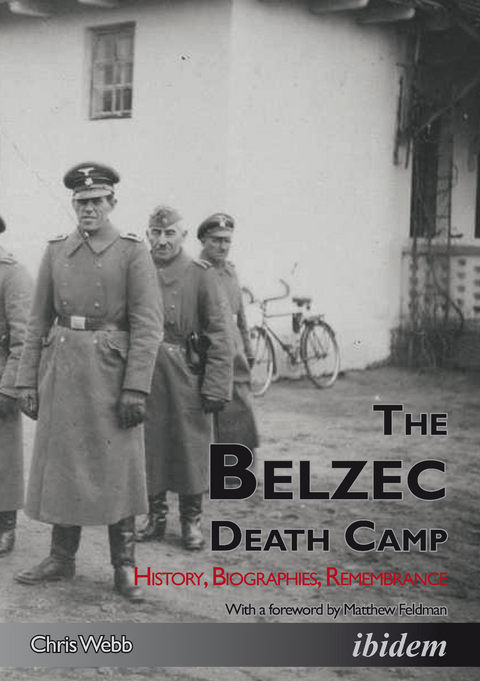The Belzec Death Camp - Chris Webb