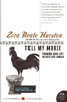 Tell My Horse - Zora Neale Hurston