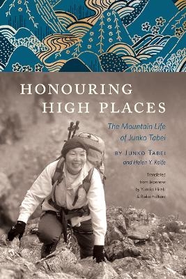 Honouring High Places - Junko Tabei