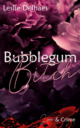 Bubblegum Bitch - Leslie Delhaes