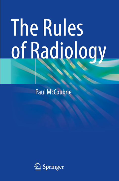 The Rules of Radiology - Paul McCoubrie