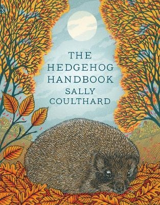 The Hedgehog Handbook - Sally Coulthard