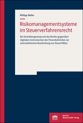 Risikomanagementsysteme im Steuerverfahrensrecht - Philipp Heller