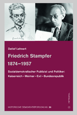 Friedrich Stampfer 1874–1957 - Detlef Lehnert