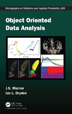 Object Oriented Data Analysis - J. S. Marron, Ian L. Dryden