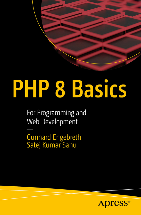 PHP 8 Basics - Gunnard Engebreth, Satej Kumar Sahu