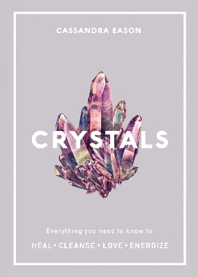 Crystals - Cassandra Eason