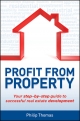 Profit from Property - Philip Thomas