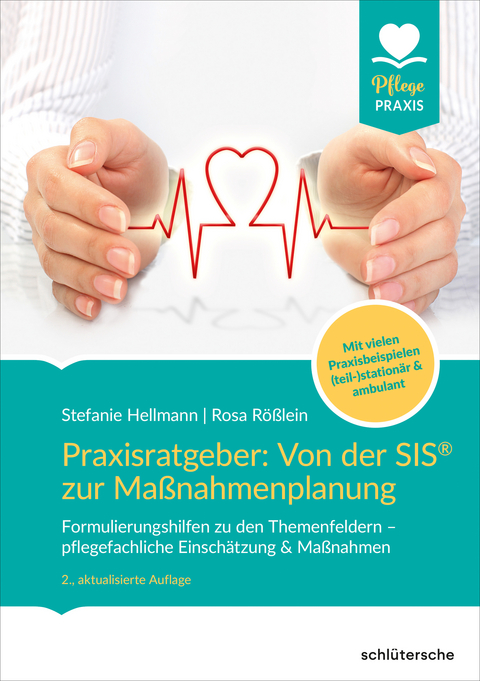 Praxisratgeber: Von der SIS® zur Maßnahmenplanung - Stefanie Hellmann, Rosa Rößlein