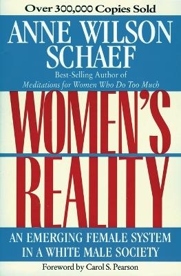 Women's Reality - Anne Wilson Schaef