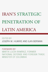 Iran's Strategic Penetration of Latin America - 