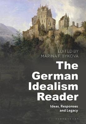 The German Idealism Reader - 