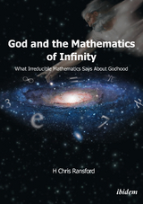 God and the Mathematics of Infinity - H Chris Ransford