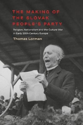 The Making of the Slovak People?s Party - Dr Thomas Lorman