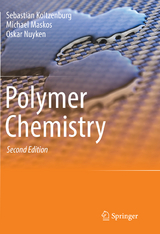 Polymer Chemistry - Koltzenburg, Sebastian; Maskos, Michael; Nuyken, Oskar