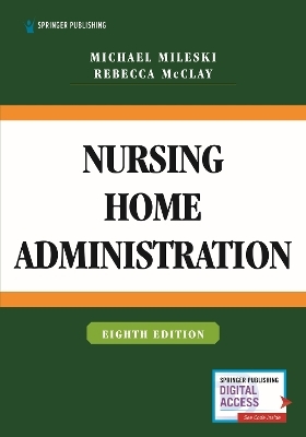 Nursing Home Administration - Michael Mileski, Rebecca McClay