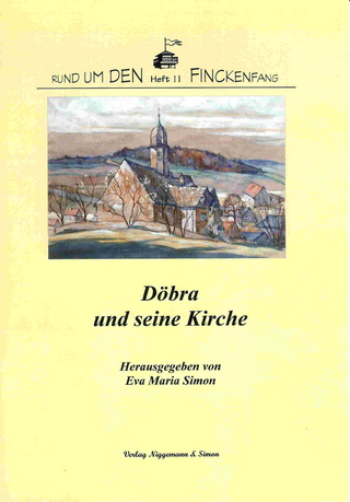 Döbra und seine Kirche - Eva M Simon