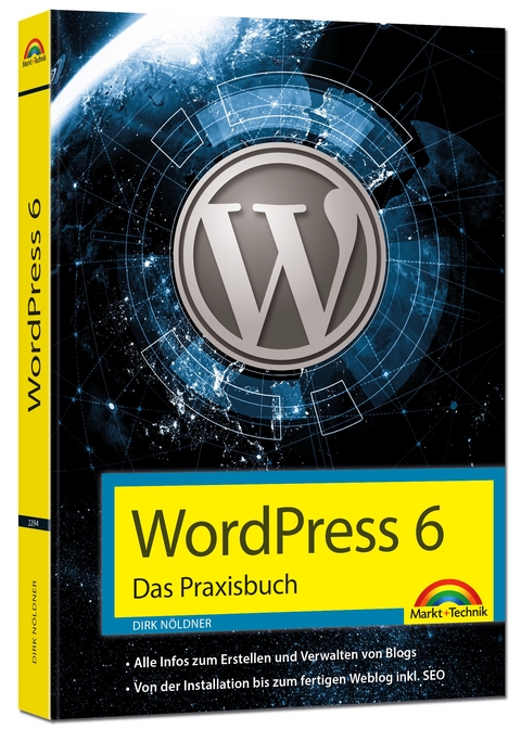 WordPress 6 - Das Praxisbuch - Dirk Nöldner