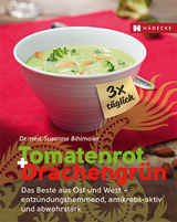 Tomatenrot + Drachengrün: 3x täglich - Susanne Bihlmaier