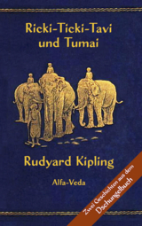 Ricki-Ticki-Tavi und Tumai - Rudyard Kipling