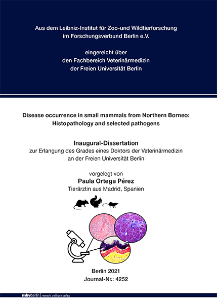 Disease occurrence in small mammals from Northern Borneo: Histopathology and selected pathogens - Paula Ortega Pérez