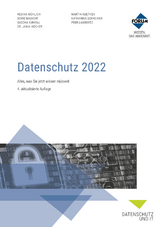 Datenschutz 2022 - Mühlich, Regina; Maskow, Boris; Kuhrau, Sascha; Köcher, Dr., Jan K.; Agethen, LL.M., Martin; Schreiner, Katharina; Lambertz, Peer