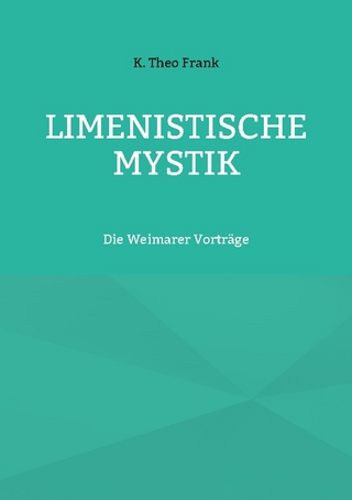 Limenistische Mystik - K. Theo Frank