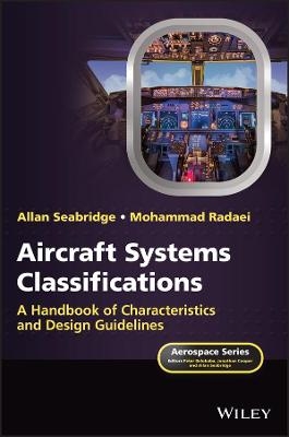Aircraft Systems Classifications - Allan Seabridge, Mohammad Radaei