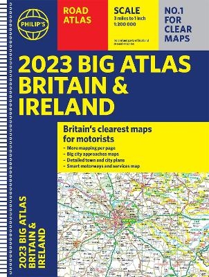 2023 Philip's Big Road Atlas Britain and Ireland -  Philip's Maps