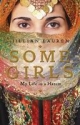 Some Girls: My Life in a Harem - Jillian Lauren
