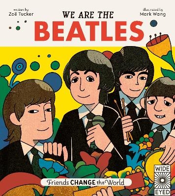 We Are The Beatles - Zoë Tucker