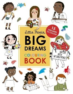Little People, Big Dreams Colouring Book - Maria Isabel Sanchez Vegara, Lisbeth Kaiser