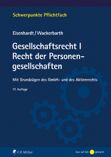Gesellschaftsrecht I. Recht der Personengesellschaften - Ulrich Eisenhardt, Ulrich Wackerbarth