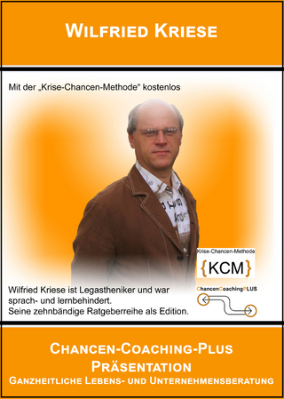 Chancen-Coaching-Plus Präsentation - Kriese Wilfried
