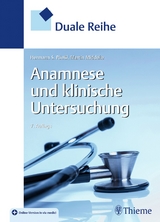 Duale Reihe Anamnese und Klinische Untersuchung - Füeßl, Hermann S.; Middeke, Martin