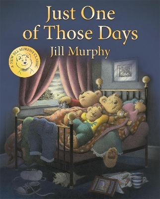 Just One of Those Days - Jill Murphy