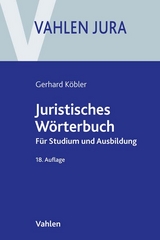Juristisches Wörterbuch - Köbler, Gerhard