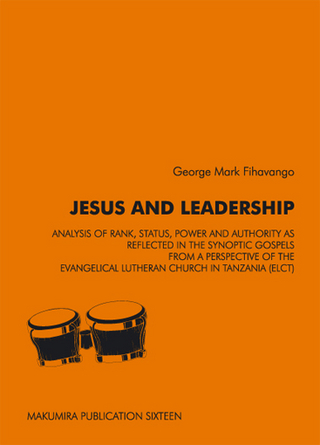 Jesus and Leadership - George M Fihavango