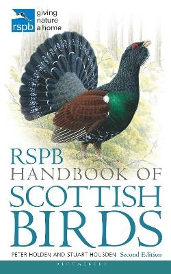 RSPB Handbook of Scottish Birds - Peter Holden, Stuart Housden