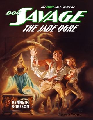 Doc Savage: The Jade Ogre - Robeson Kenneth Robeson