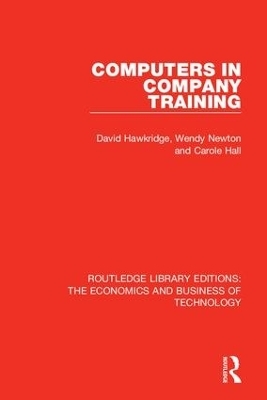 Computers in Company Training - David Hawkridge, Wendy Newton, Carole Hall