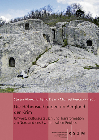 Die Höhensiedlungen im Bergland der Krim - Stefan Albrecht; Michael Herdick; Falk Daim