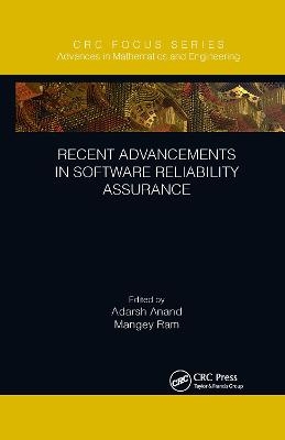 Recent Advancements in Software Reliability Assurance - 