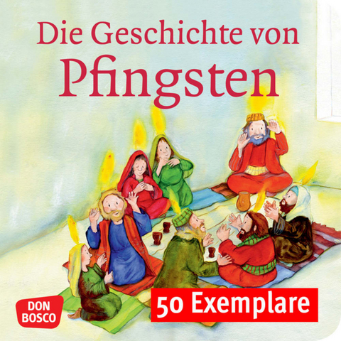 Die Geschichte von Pfingsten. Mini-Bilderbuch. Paket mit 50 Exemplaren zum Vorteilspreis - Susanne Brandt, Klaus-Uwe Nommensen