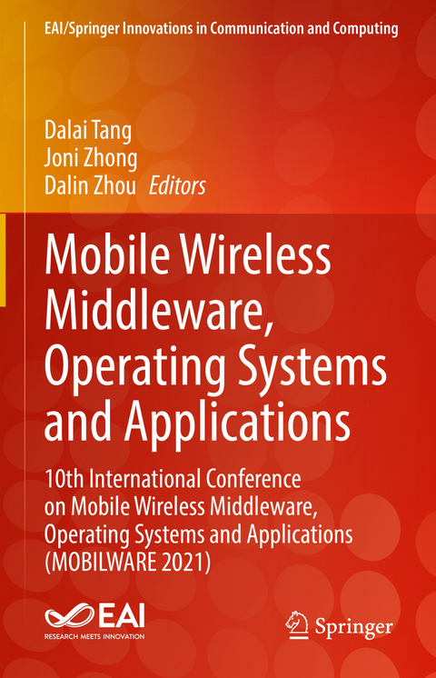 Mobile Wireless Middleware, Operating Systems and Applications - 