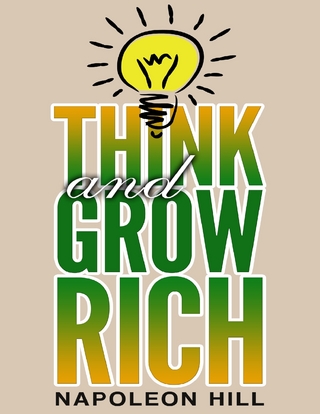 Think and Grow Rich - Hill Napoleon Hill