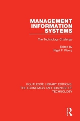 Management Information Systems: The Technology Challenge - Nigel F. Piercy