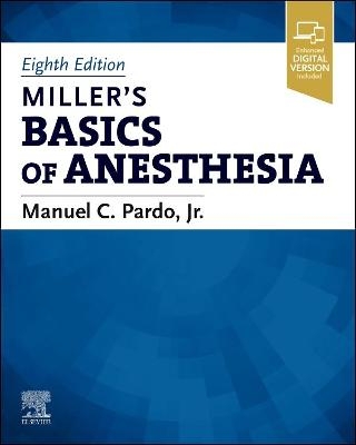 Miller's Basics of Anesthesia - 