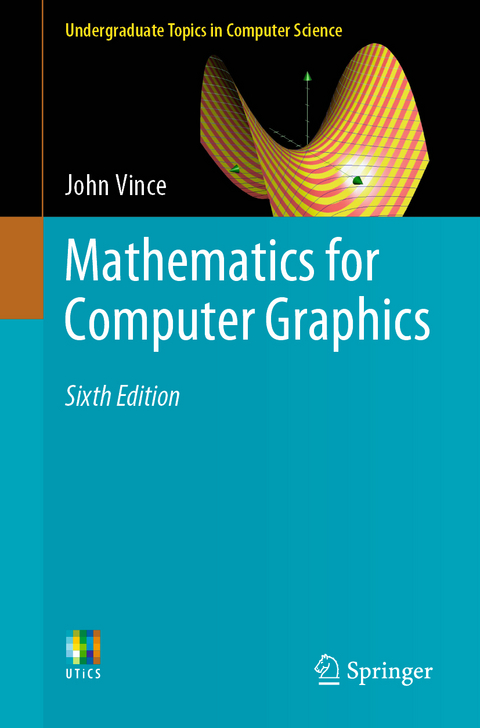 Mathematics for Computer Graphics - John Vince